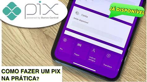 O PIX CHEGOU Como fazer pagamentos ou transferências na prática