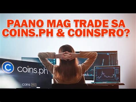 PAANO MAG TRADE SA COINSPH COINSPRO 2024 YouTube