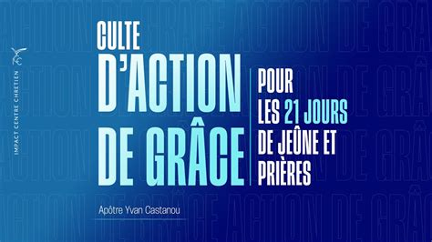 Culte Daction De Gr Ce Pour Les Jours De Jeune Et Pri Res Ap Tre