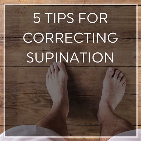 How To Correct Supination: Stretches, Exercises, Orthotics, More Custom ...