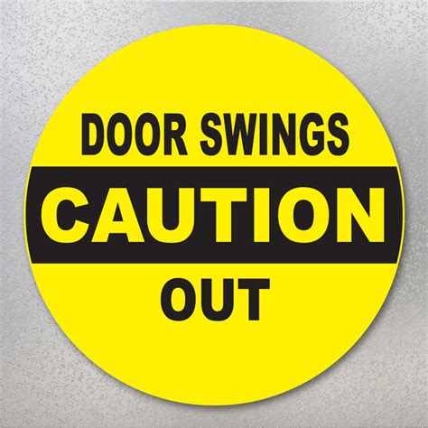 Caution Door Swings Out Label G2024 By