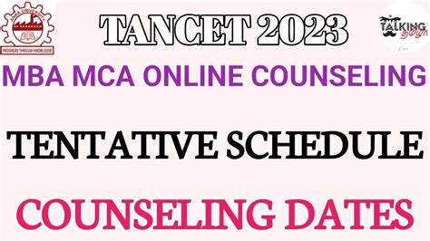 TANCET 2023 TENTATIVE SCHEDULE TN MBA MCA COUNSELING DATES