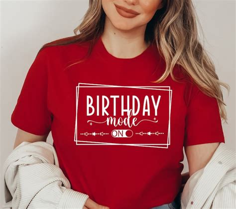 Birthday Mode On Svg Png Birthday Svg Happy Birthday Svg Birthday Princess Svg Birthday Shirt