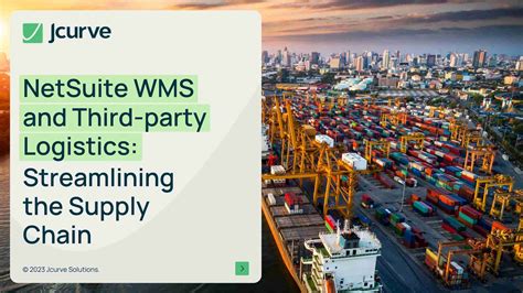 Netsuite Wms And Third Party Logistics Streamlining The Supply Chain