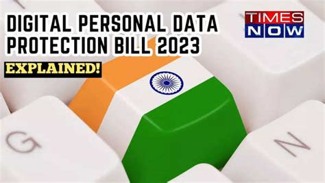 Digital Personal Data Protection Bill 2023 A Guide To Understanding