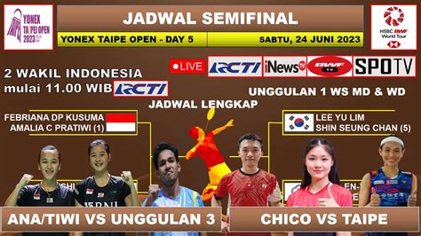 Jadwal Semifinal Taipe Open Hari Ini Live Rcti Chico Vs Taipe