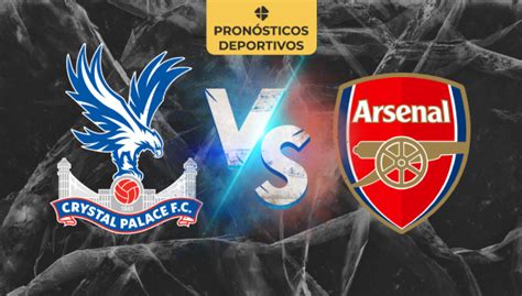 Premier League Pronóstico Deportivo Crystal Palace Vs Arsenal