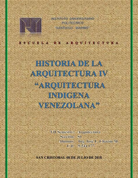 Arquitectura De La Vivienda Indígena Venezolana By Joseluis2441 Issuu