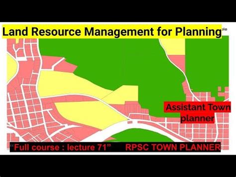 Land Resource Management For Planning L 71 RPSC Assistant Town