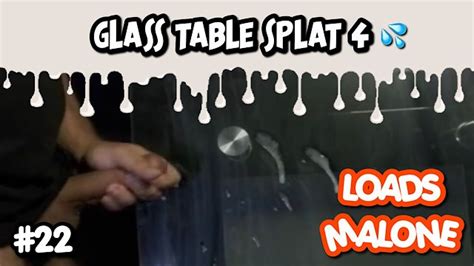 Glass Table Splatter Loadsmalone Pornhub Gay
