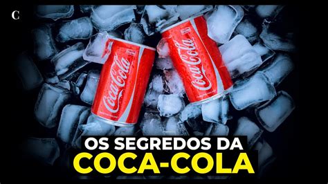 Os Mist Rios Da F Rmula Secreta Da Coca Cola Curioso Mercado Explica