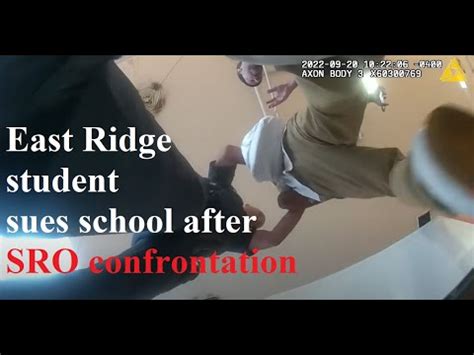 Body Camera Video East Ridge High School Student Sues Sheriff S Office