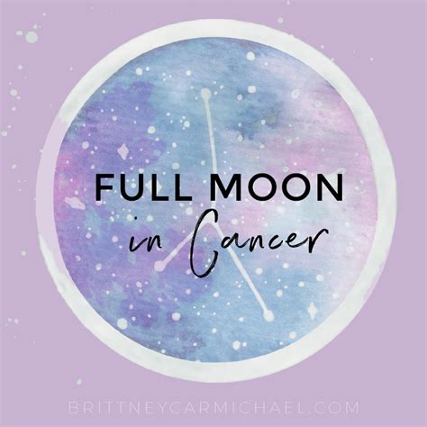 Happy Full Moon in Cancer - Brittney Carmichael