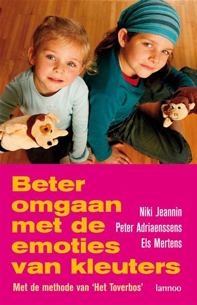 Beter Omgaan Met De Emoties Van Kleuters Paperback Els Mertens