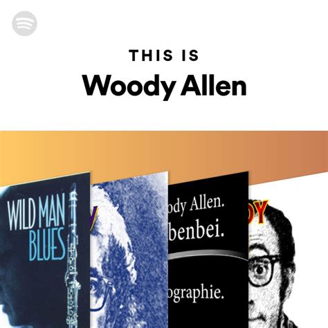 This Is Woody Allen Playlist By Spotify Spotify