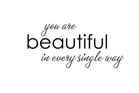 You Are Beautiful In Every Single Way Desi Comments