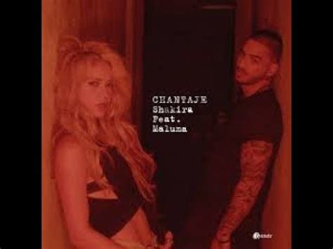 Shakira Chantaje Feat Maluma Lyrics YouTube