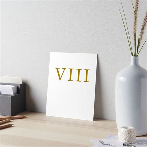 "Roman Numeral 8 | Roman Numeral VIII | Roman Numerals in Gold" Art ...