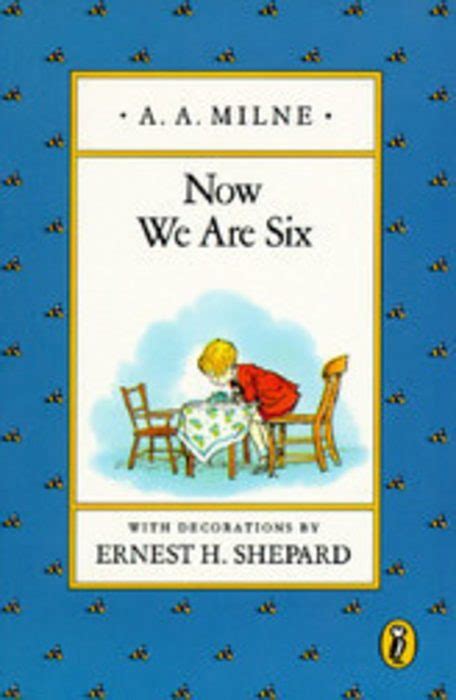 Now We Are Six by A. A. Milne | Scholastic