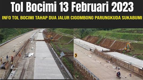 Tol Bocimi Februari Tol Bocimi Tahap Dua Kondisi Ter Baru Area