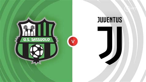 Sassuolo Vs Juventus Prediction And Betting Tips