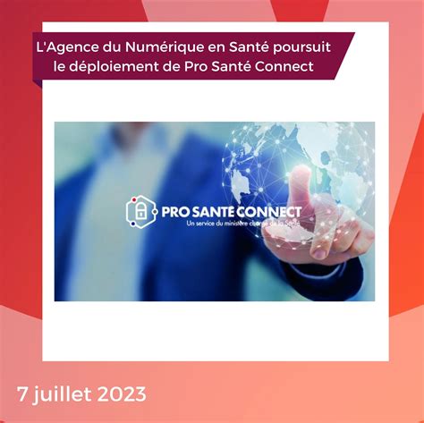 Lagence Du Numérique En Santé Poursuit Le Déploiement De Pro Santé