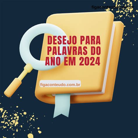 Responsabilidade poderia ser palavra do ano de 2024 Figa Conteúdo