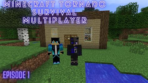 2 Hurricanes Minecraft Tornado Survival Multiplayer Episode 1 Season