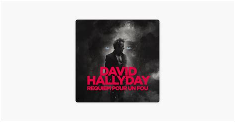 Requiem Pour Un Fou Song By David Hallyday Apple Music