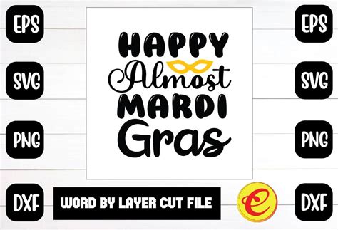 Happy Almost Mardi Gras Svg Graphic By Craftart Creative Fabrica