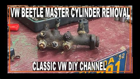 Vw Beetle Brake Master Cylinder Removal Very Important Tips Diy Youtube