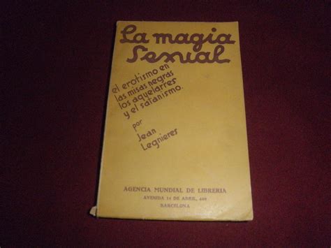 La Magia Sexual El Erotismo En Las Misas Negras Los Aquelarres Y El