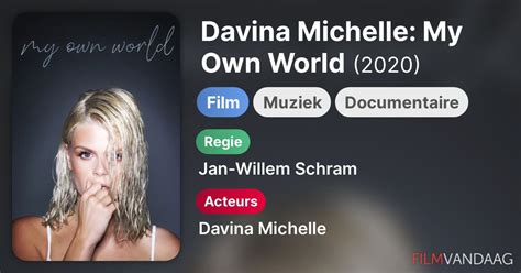 Davina Michelle My Own World Film 2020 Filmvandaagnl