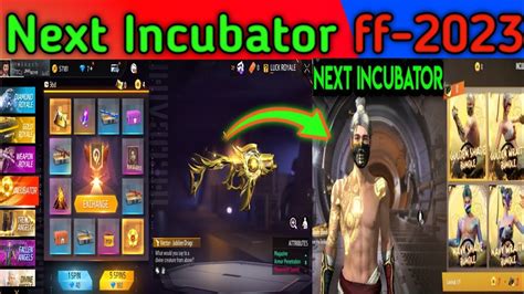 Next Incubator Ff Free Fire Next Incubator Ff Upcoming Incubator