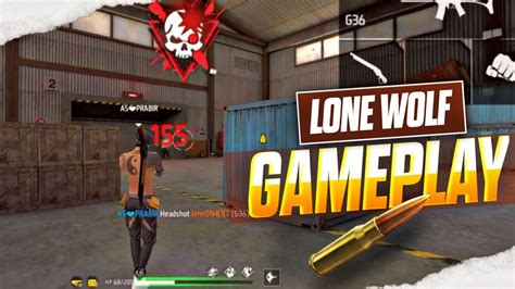 Lone Wolf Mode 1 Vs 1 Pro Full Gameplay Garena Free Fire Ajjubhai