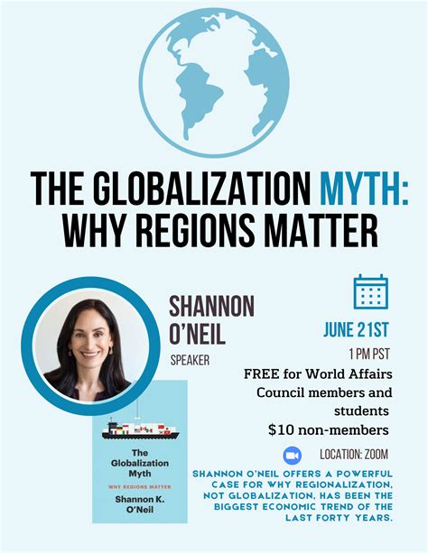 The Globalization Myth Why Regions Matter With Shannon O Neil World