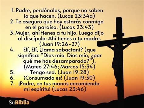 Las 7 Palabras De Jesús En La Cruz Y Su Significado Biblia