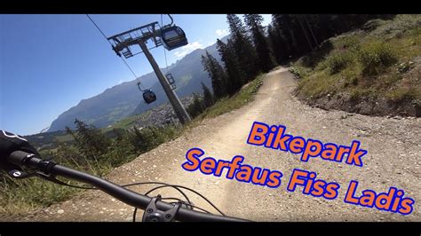 Bikepark Serfaus Fiss Ladis Youtube