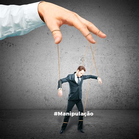 O Que É Uma Manipula - Manipulação ou persuasão? - Blog Tikao Comunicação
