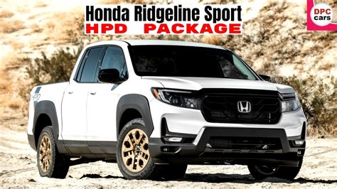 2021 Honda Ridgeline Sport With HPD Package YouTube