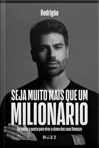 Ebook Seja Muito Mais Que Um Milion Rio Um Passo A Passo Para Virar A