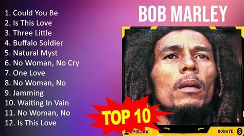 B O B M A R L E Y 2023 Mix Top 10 Best Songs Greatest Hits Full Album