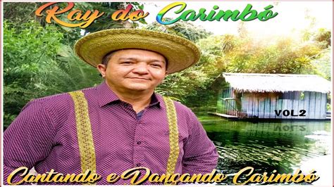 Ray Do Carimb Cd Completo Youtube