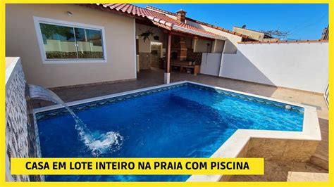 Casa Na Praia Em Lote Inteiro Piscina Dormit Rios Youtube