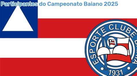 Participantes Do Campeonato Baiano Youtube