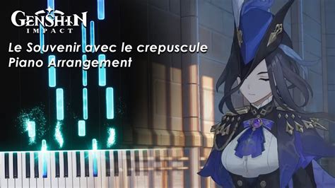 Le Souvenir Avec Le Crepuscule Fontaine Ost Genshin Impact Piano