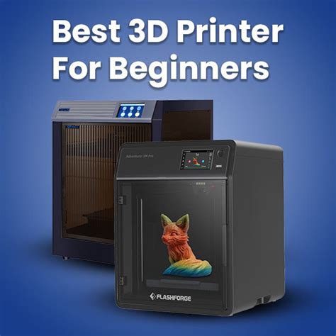 What Are The Best 3d Printers For Beginners Cd Soft