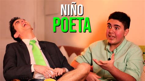 El NiÑo Poeta Caconociendonos Youtube