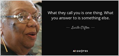 TOP 25 QUOTES BY LUCILLE CLIFTON | A-Z Quotes