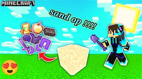 Mincarft But Sand Drop Op Items Mincarft But Sand Give Me Op Loot